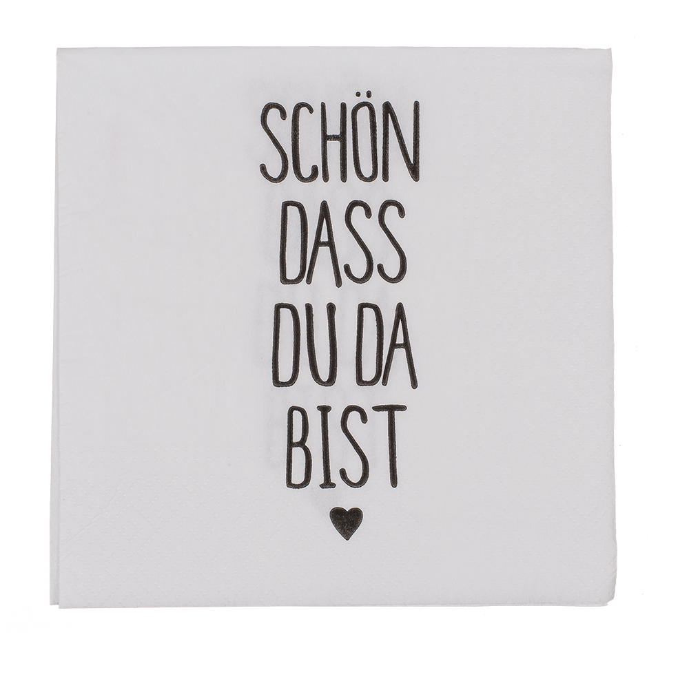 Paper napkins, Schön dass du da bist,