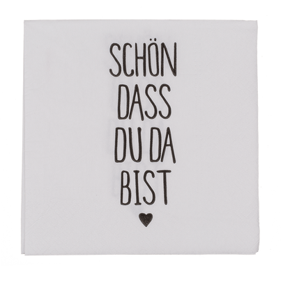 Paper napkins, Schön dass du da bist,
