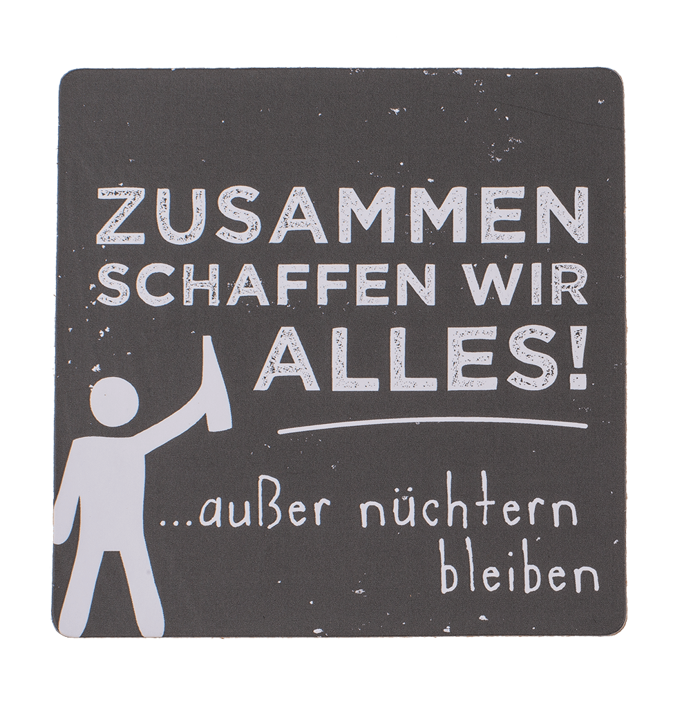 Coaster with cork backing, Slogans