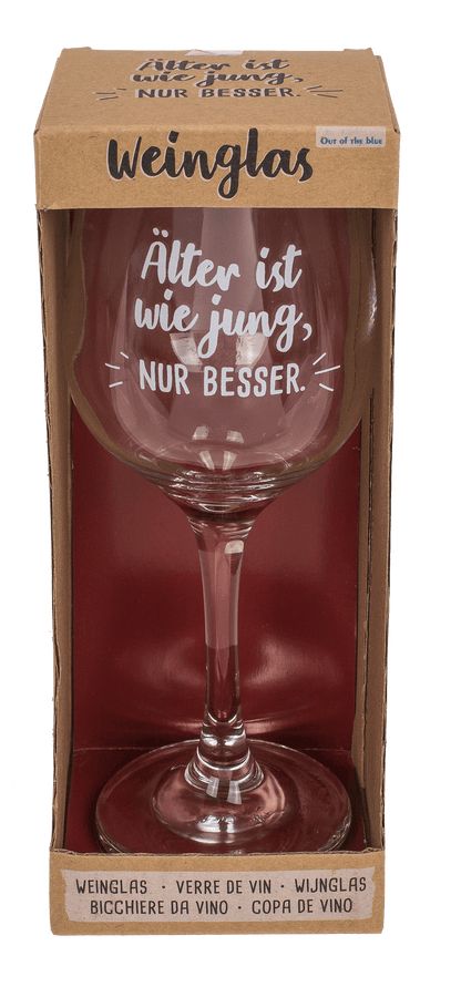 Wine glass, Älter ist wie jung, nur besser,