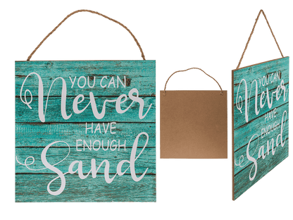 Wooden board, You can never have enough sand,